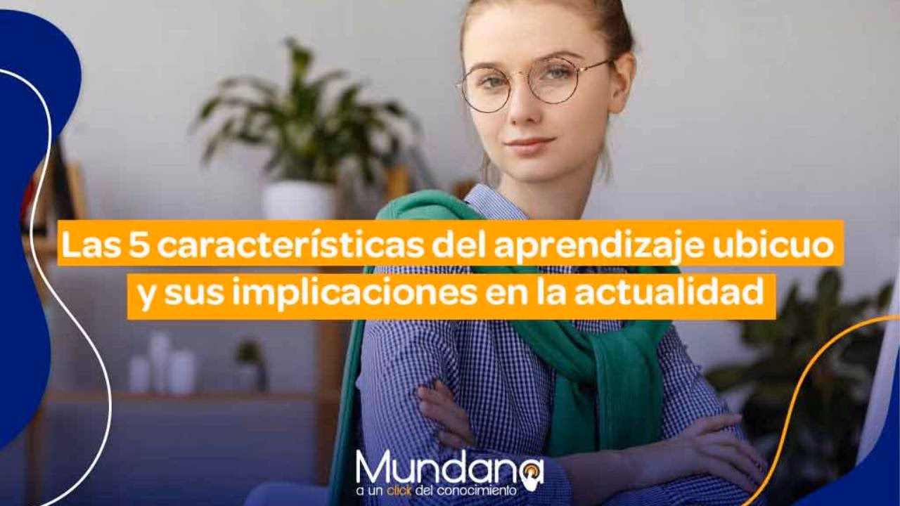¿Qué es el aprendizaje ubicuo?
