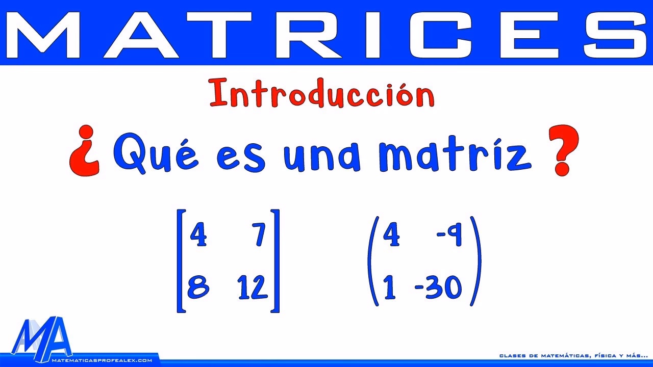 ¿Qué es una matriz, concepto y ejemplo?