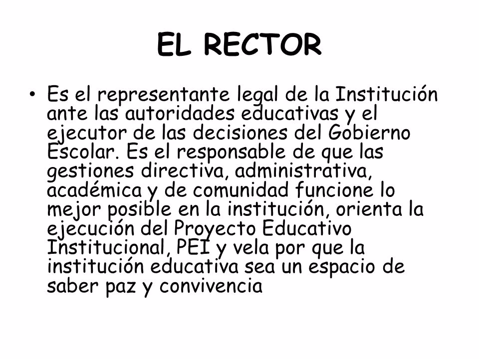 ¿Quién es el Rector del colegio?