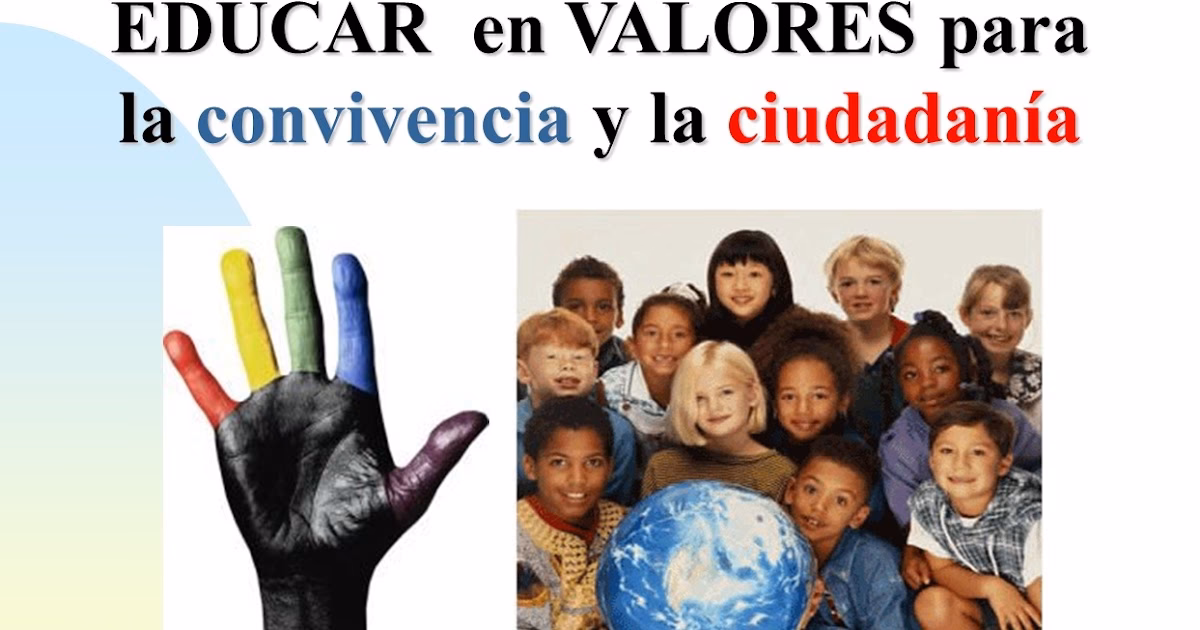 ¿Qué valores se enseñan en la convivencia escolar?
