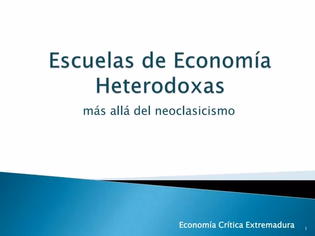 ¿Cuál es la diferencia entre la escuela heterodoxa y ortodoxa?