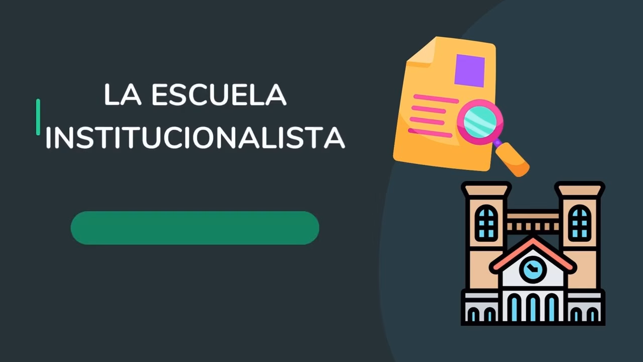 ¿Qué es la escuela institucionalista?