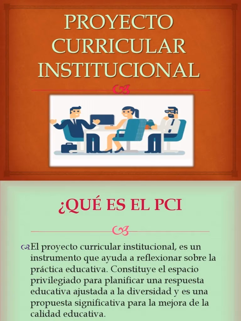 ¿Cuáles son los componentes del Proyecto Curricular institucional?