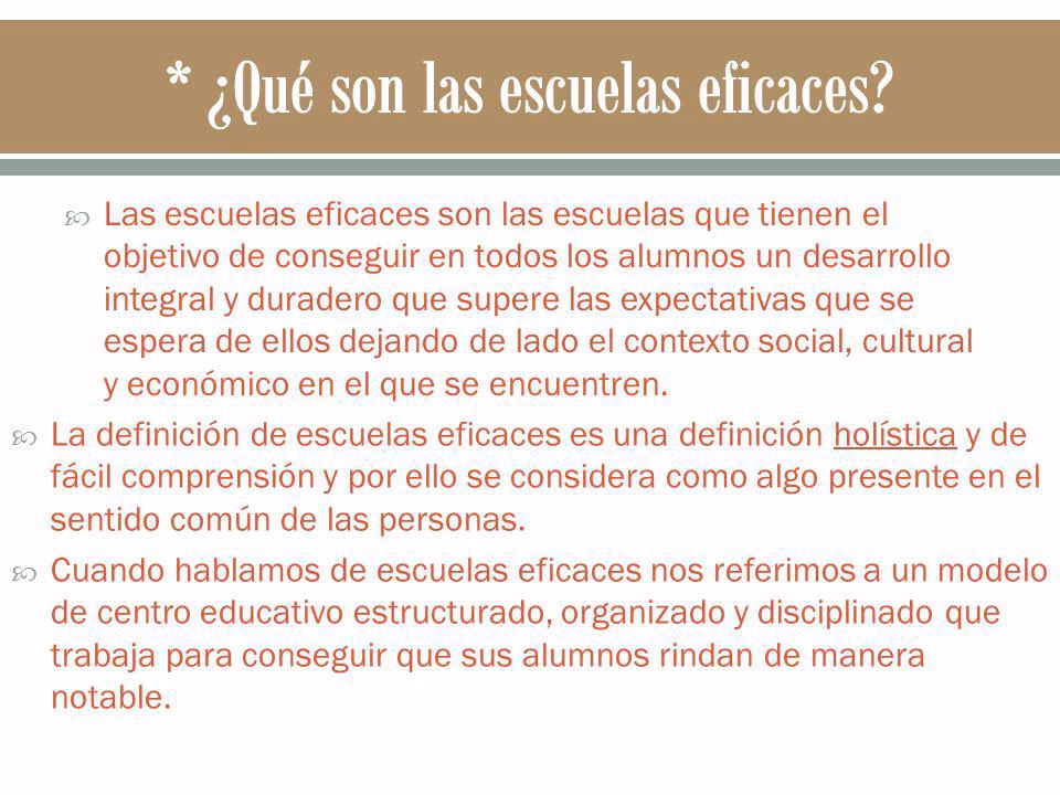 ¿Qué significa la eficacia en la escuela?